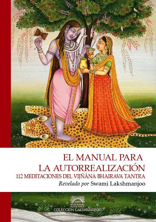 Manual para la autorrealización – Vijñana Bhairava Tantra
